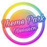 Theme Park Obsession